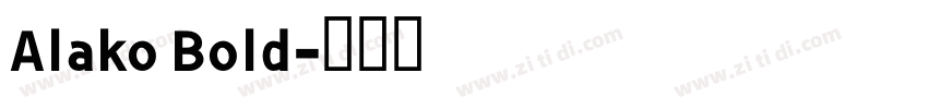 Alako Bold字体转换